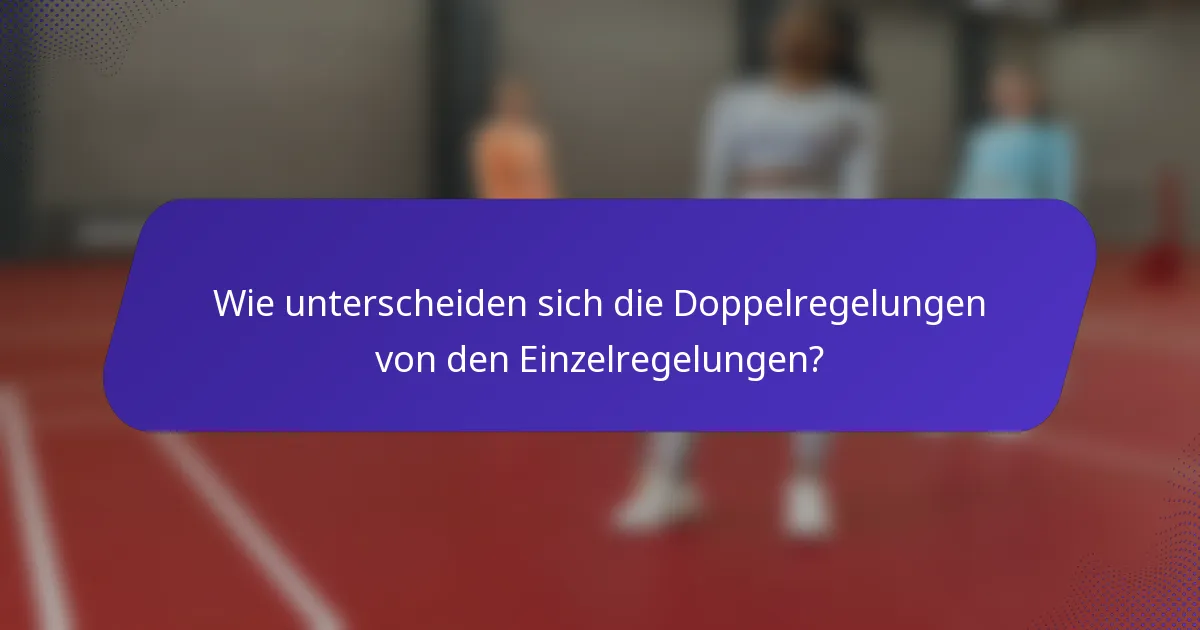 Wie unterscheiden sich die Doppelregelungen von den Einzelregelungen?